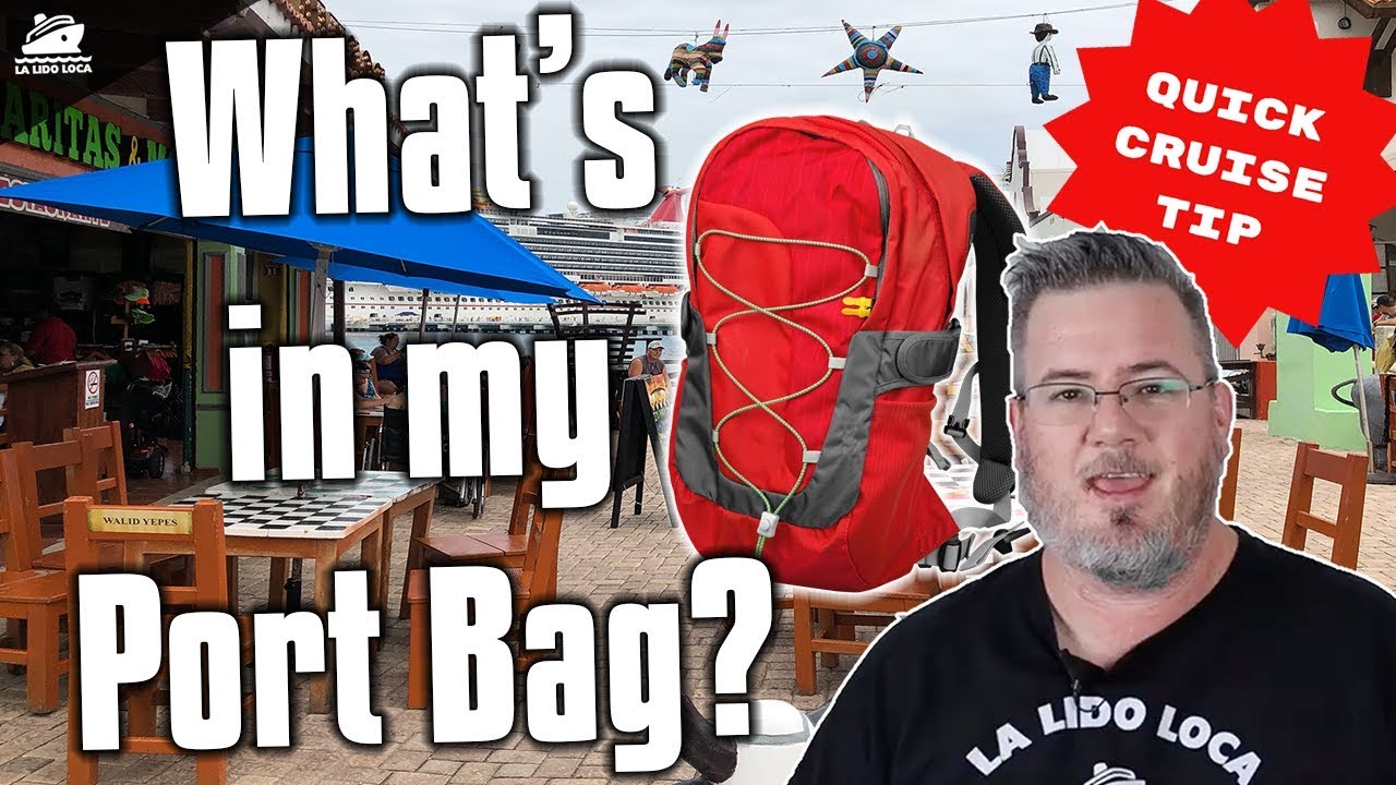What's in my Cruise Port Bag?