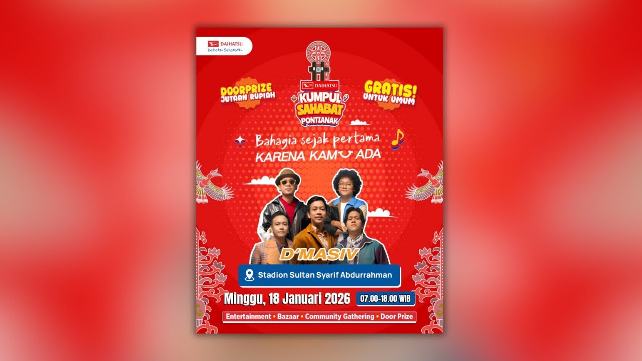 Acara Kumpul Sahabat Pontianak Bersama Daihatsu | Bahagia Sejak Pertama, Karena Kamu Ada