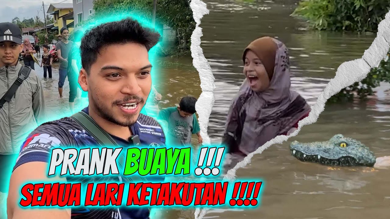 PRANK BUAYA DALAM BANJIR !!