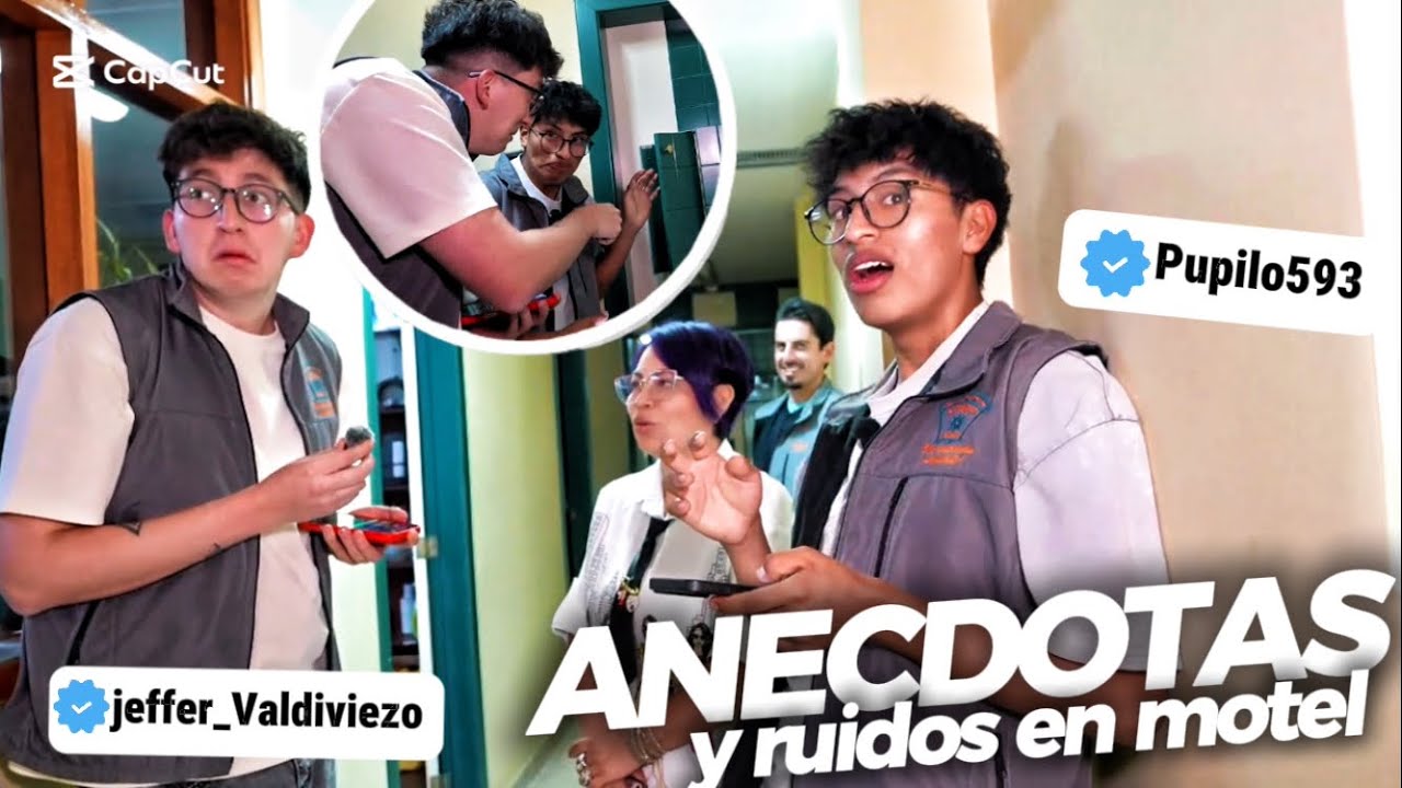 ESCUCHANDO RUIDOS Y ANÉCDOTAS EN UN MOTEL 🏨 Pupilo y Barrilete | jeffer_Valdiviezo 