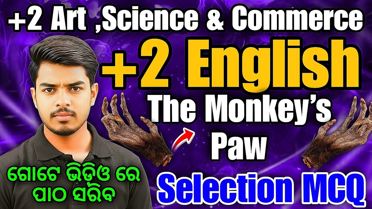 The Monkey's Paw | Top 50 Most Important MCQs | +2 2nd Year English | CHSE Exam Selection Question