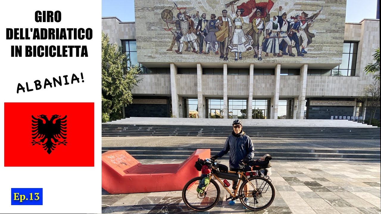 ARRIVATO IN ALBANIA - Adriatico in bicicletta - Ep.13