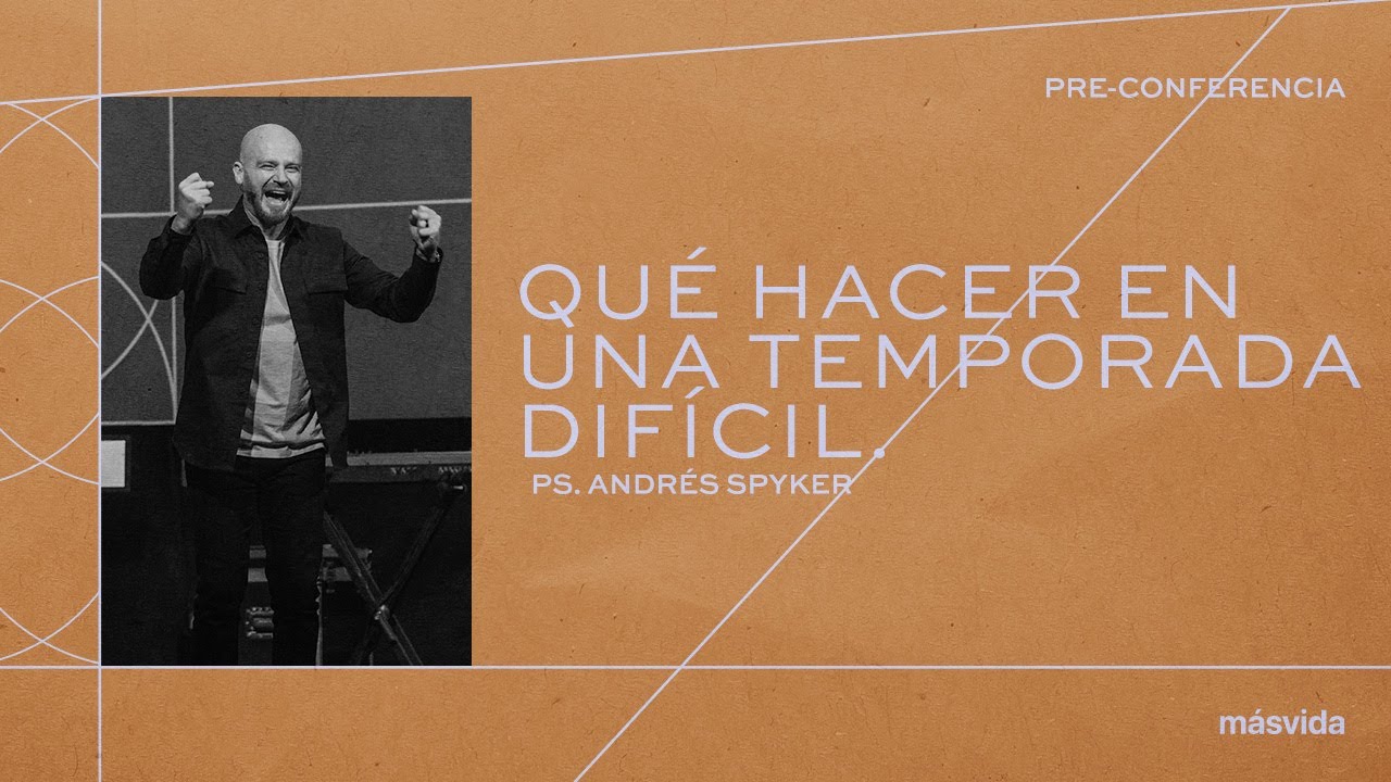 Andrés Spyker – Qué hacer en una temporada difícil