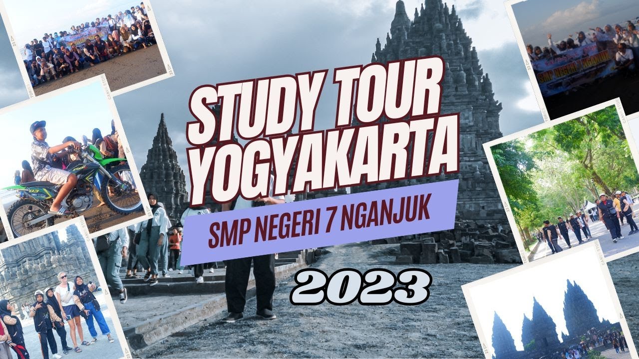 GOES TO JOGJA 2023 - SMPN 7 NGANJUK