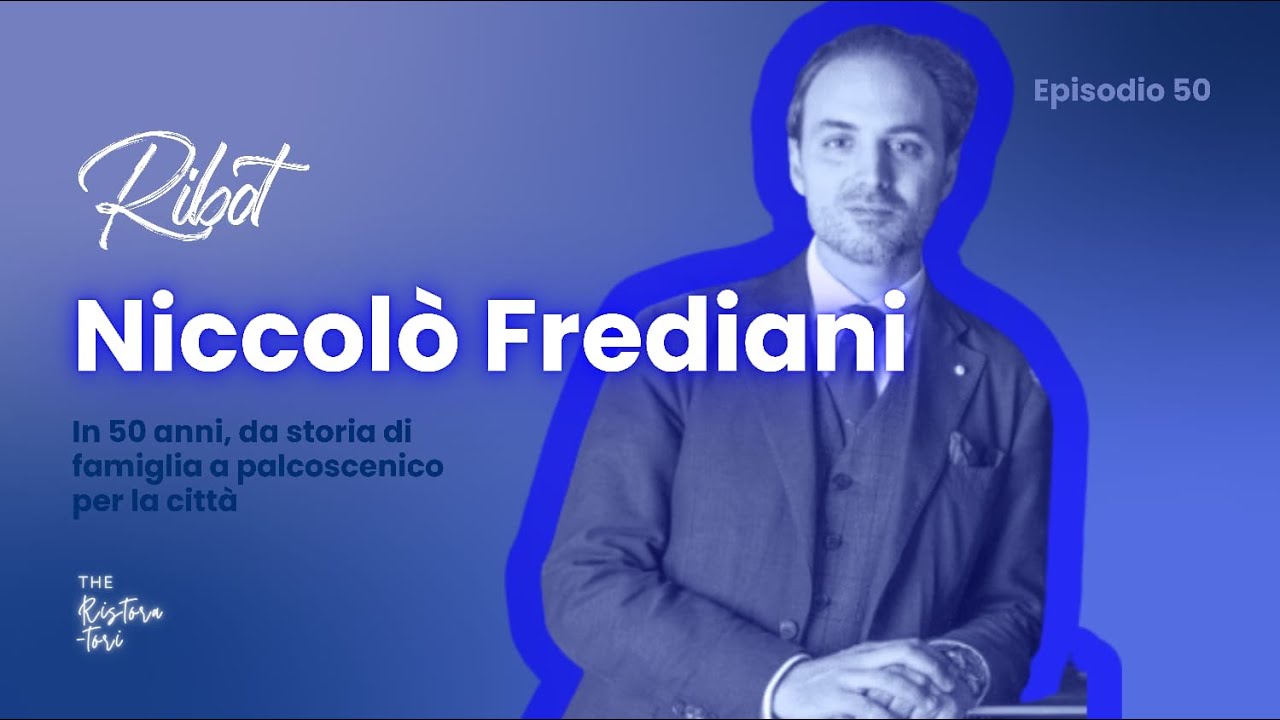 #50 Ribot - Niccolò Frediani - Da storia di famiglia a palcoscenico di città