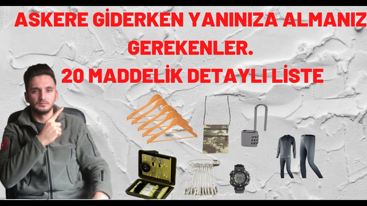 ASKERE GİDERKEN YANINIZA ALMANIZ GEREKEN (ER-YEDEK ASTSUBAY-YEDEK SUBAY) EN ÖNEMLİ EŞYALAR!!!
