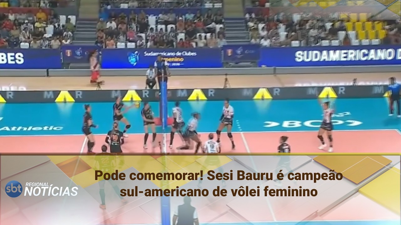 Pode comemorar! Sesi Bauru é campeão Sul-Americano de Vôlei feminino (24/02/2026)