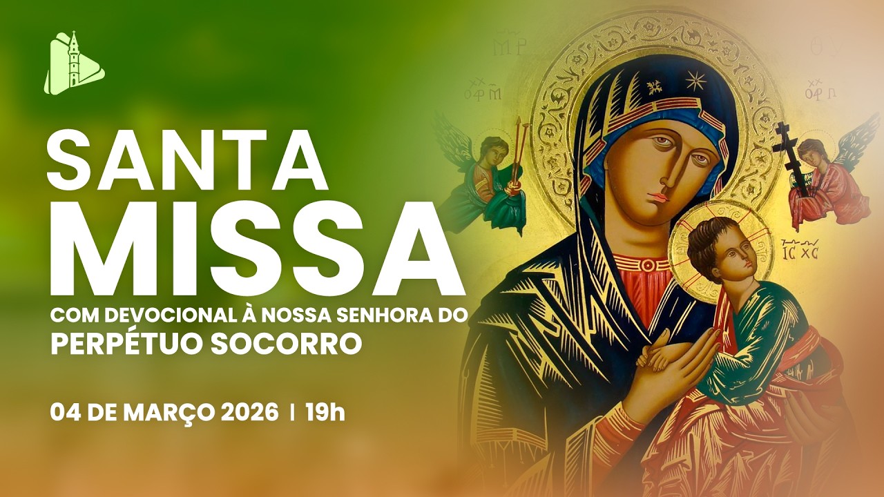 Santa Missa e Novena à Mãe do Perpétuo Socorro - 19h | Santuário do Bom Jesus da Lapa - 04/03/2026