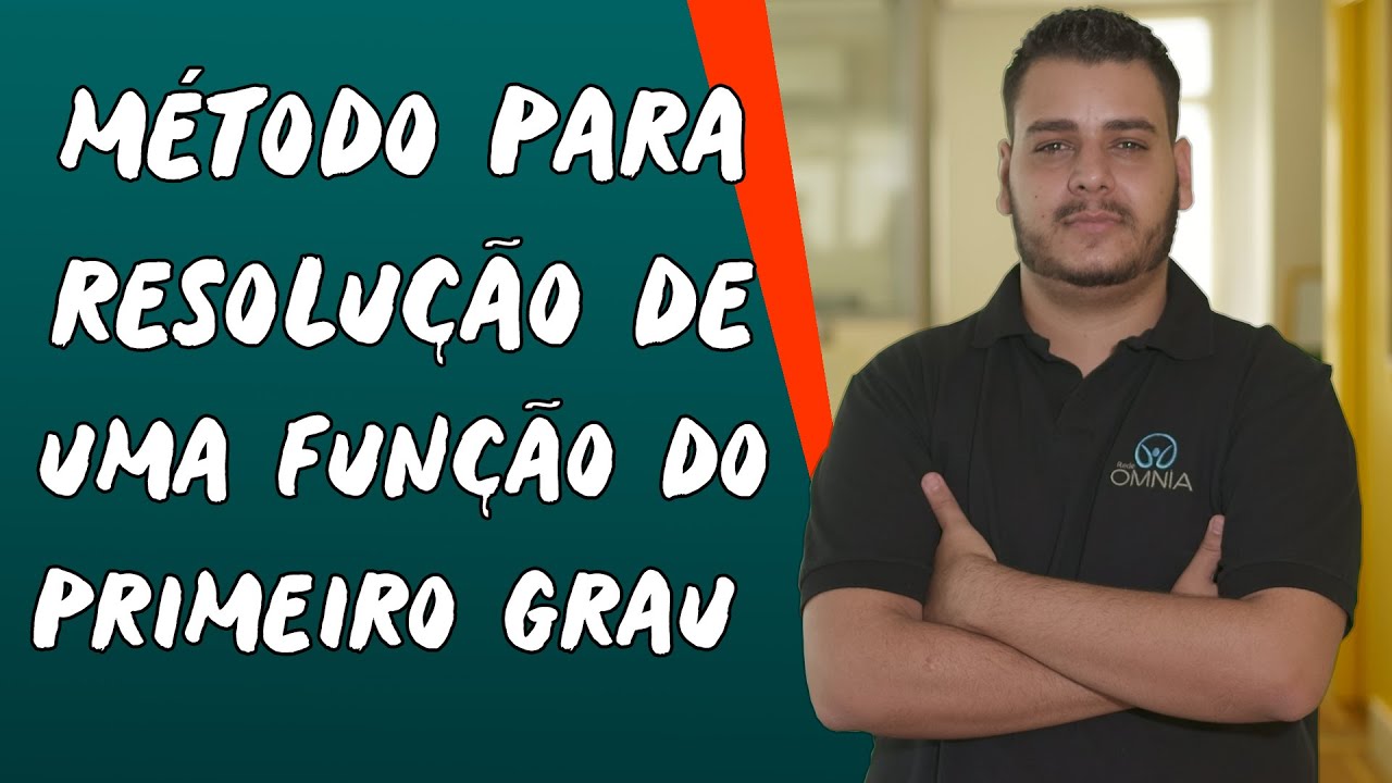 Método para Resolução de uma Função do Primeiro Grau - Brasil Escola