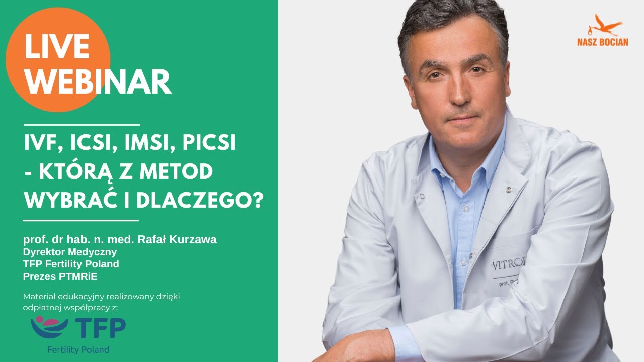 IVF, ICSI, IMSI, PICSI - kt&oacute;rą z metod wybrać i dlaczego?