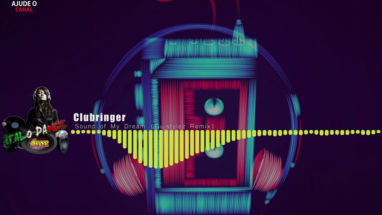 Clubringer - Sound of My Dream (Guistylez Remix)
