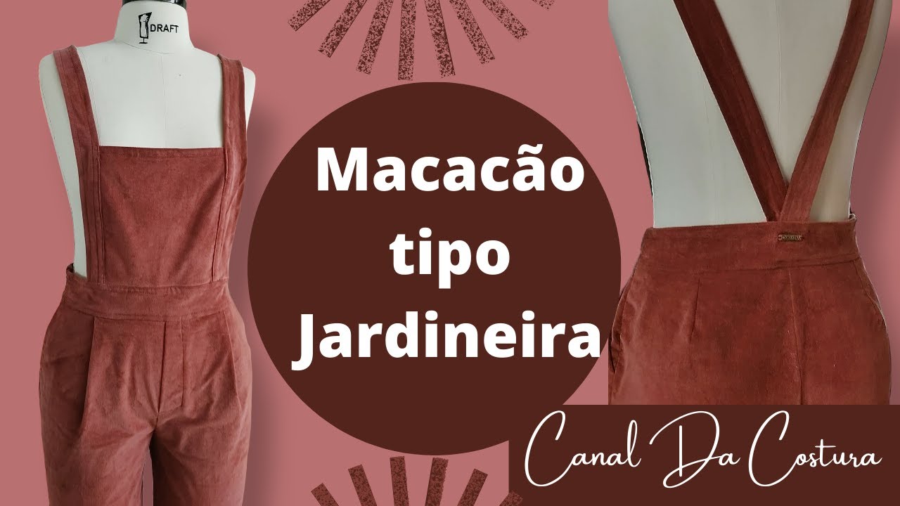 Como fazer Macacão estilo Jardineira