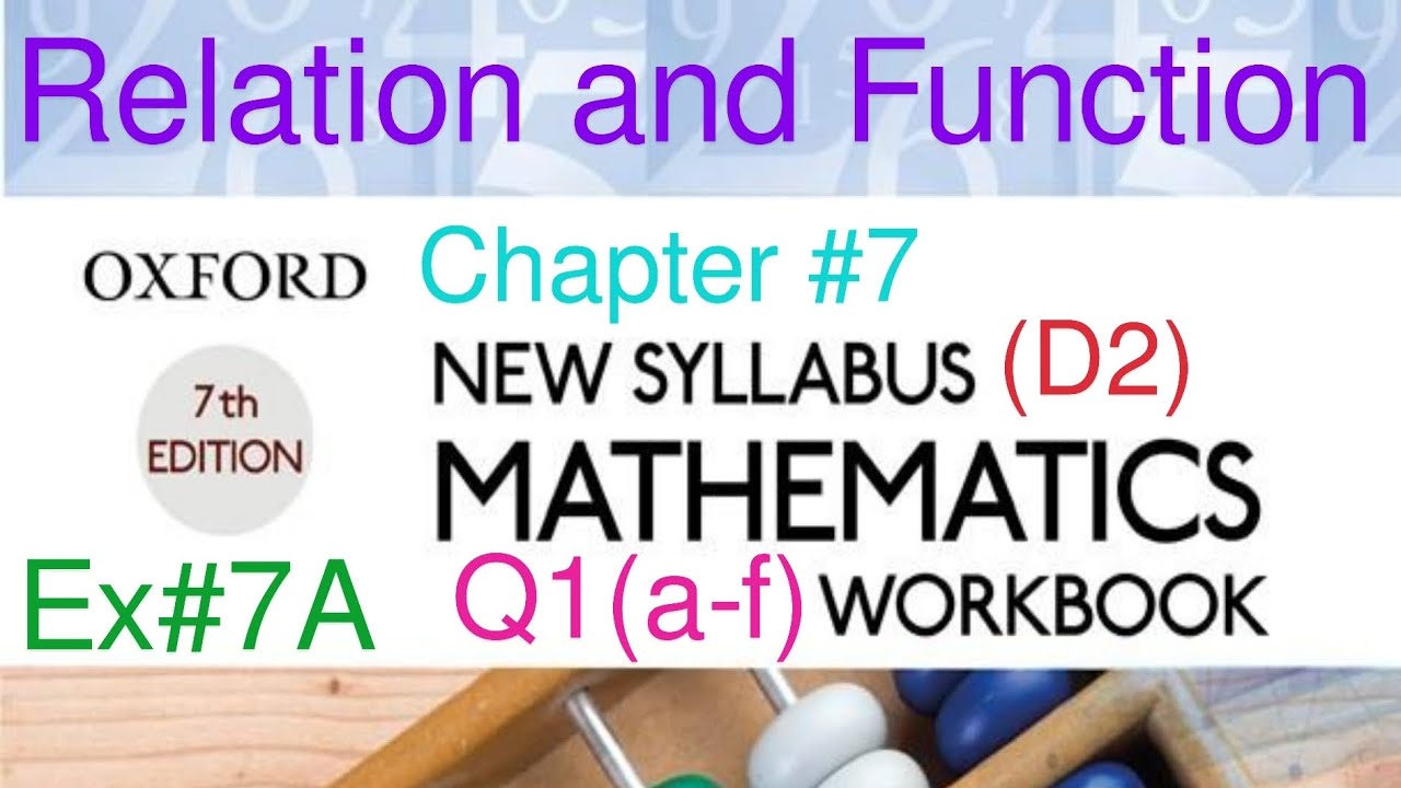 New Syllabus Mathematics Book D2| Chapter 7 Relation & Function| Ex# 7A Q1(a-f) What is a Function