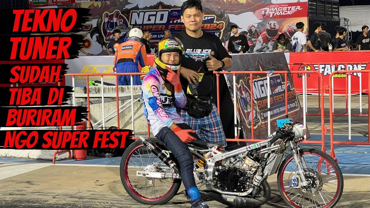 TIM TEKNO TUNER INDONESIA SUDAH TIBA DI BURIRAM DRAGSTER TRACK ACARA NGO SUPER FEST 2024
