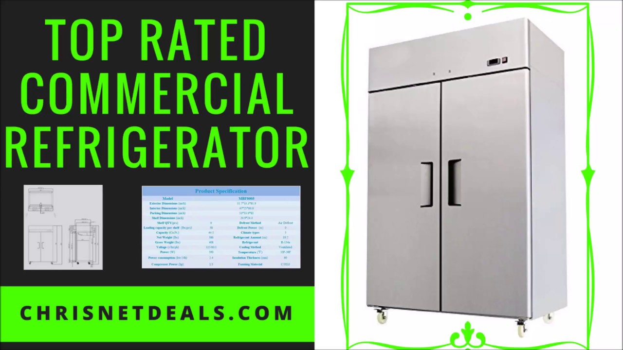 TOP COMMERCIAL REFRIGERATOR - BEST RATED IN REFRIGERATORS!
