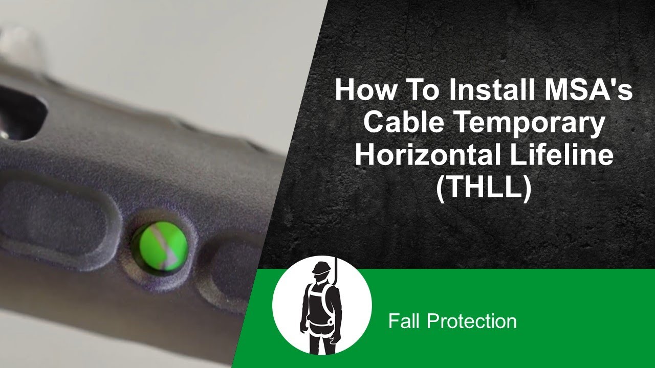 How To Install MSA's Cable Temporary Horizontal Lifeline (THLL)