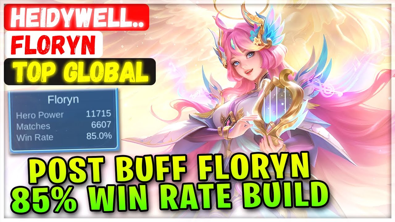 Post Buff Floryin 85% Win Rate Build [ Top Global Floryn ] heidywell.. - Mobile Legends Emblem Build
