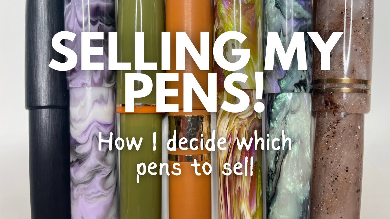 SELLING MY PENS // Chatty video as I go through my collection and pick pens to sell #fountainpen