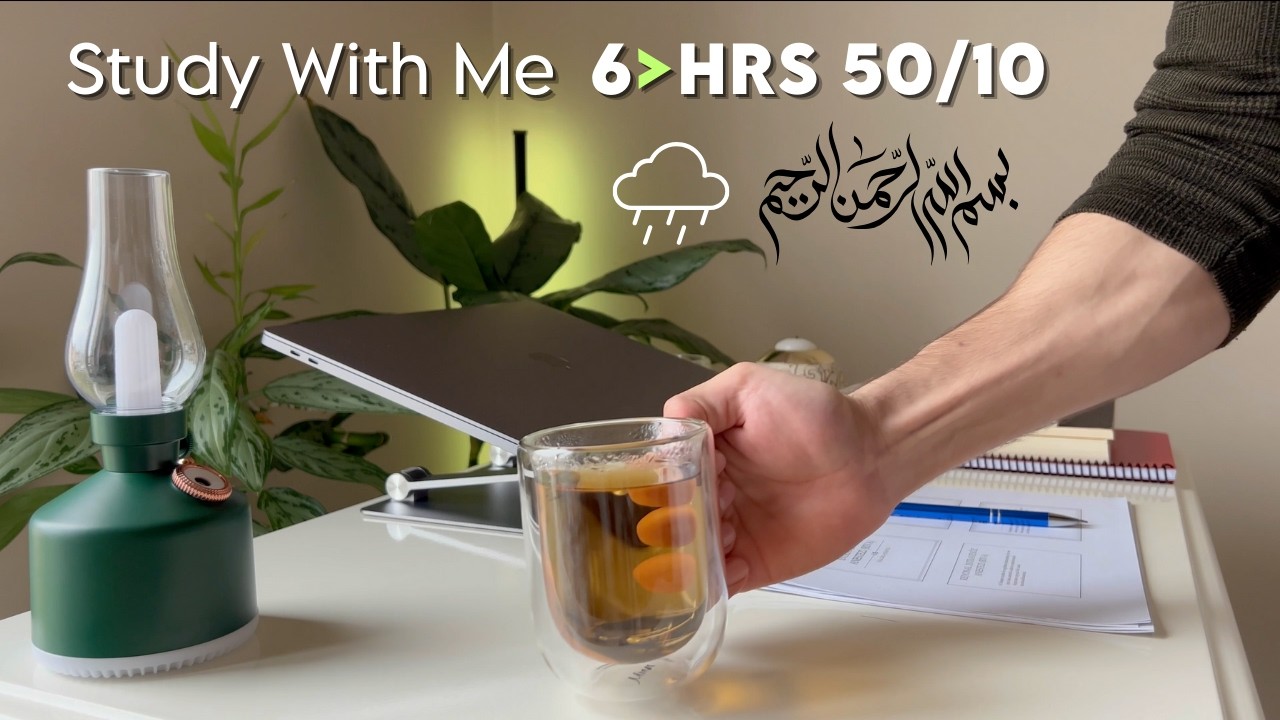 6-Hour Study With Me | Quran recitation | Study with me quran | pomodoro 50/10 | Rainy Day 🌧