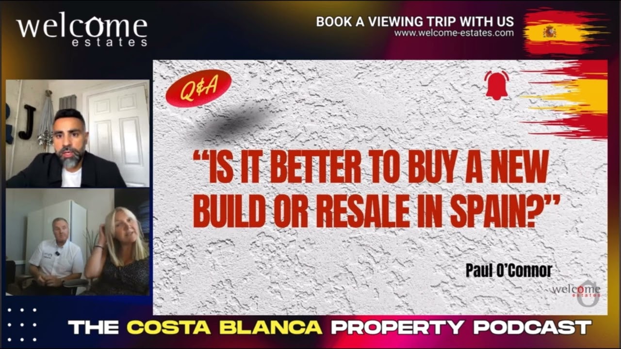 New build vs re-sale? What to consider when buying in Spain 🇪🇸