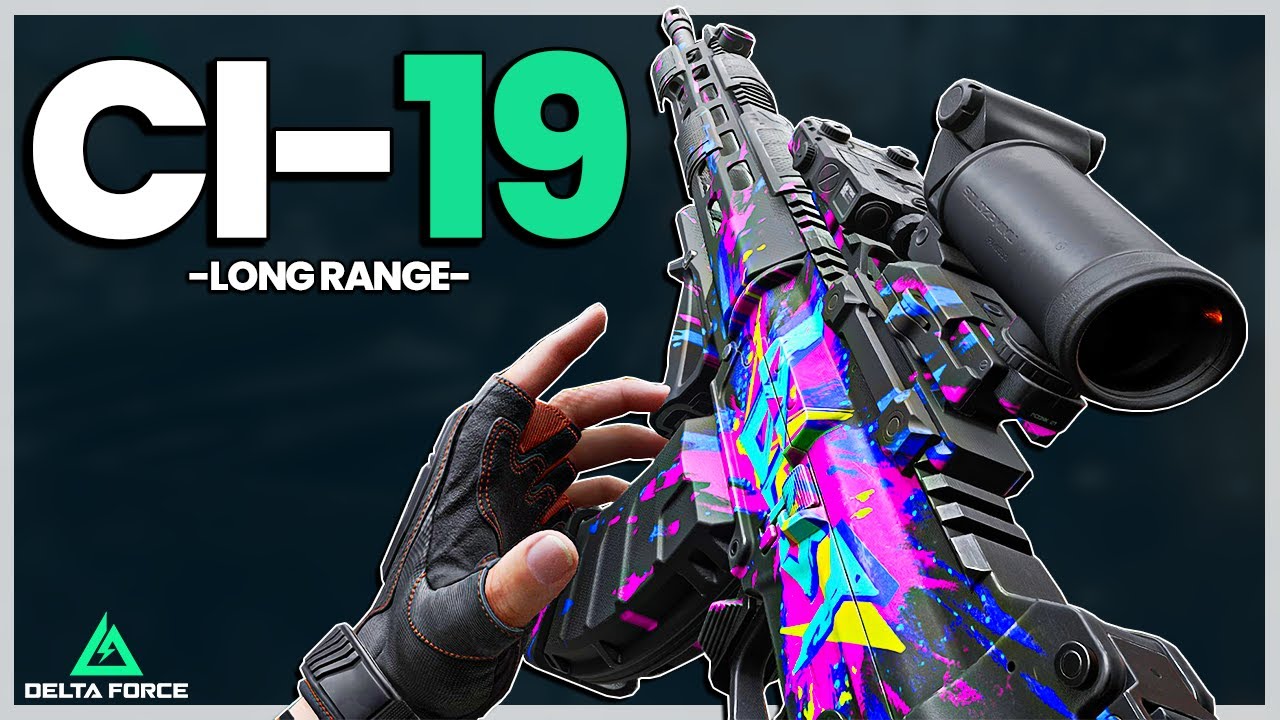 Viewer-Requested CI-19 Build That BEAMS at Any Range in Delta Force!