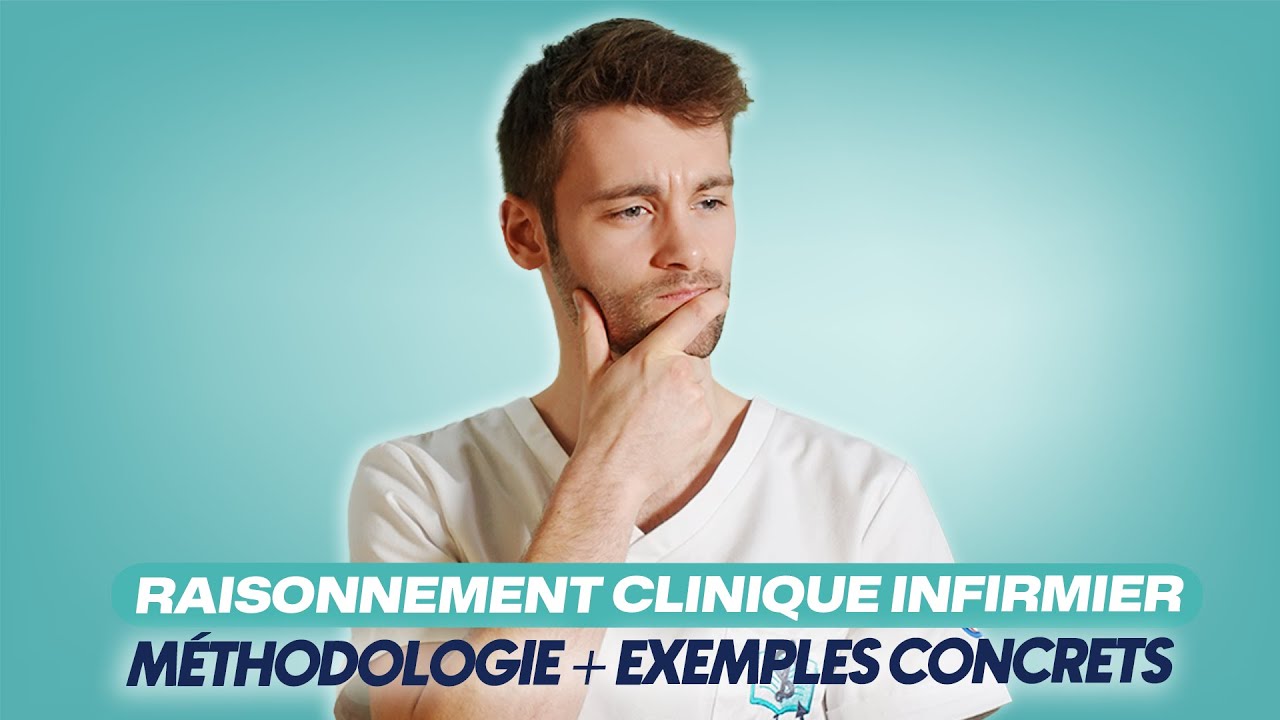 Raisonnement clinique infirmier : de la th&eacute;orie &agrave; la pratique (guide complet)