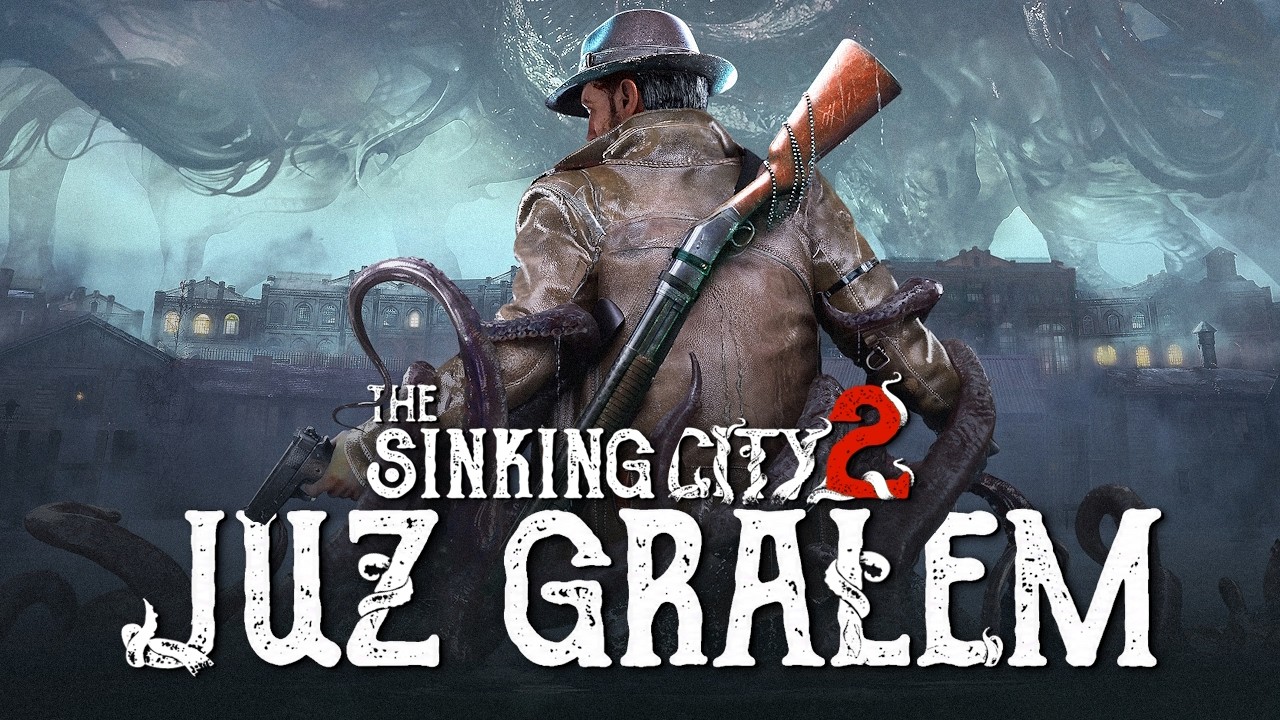 The Sinking City 2 PL - Gameplay i wrażenia z zamkniętego pokazu!