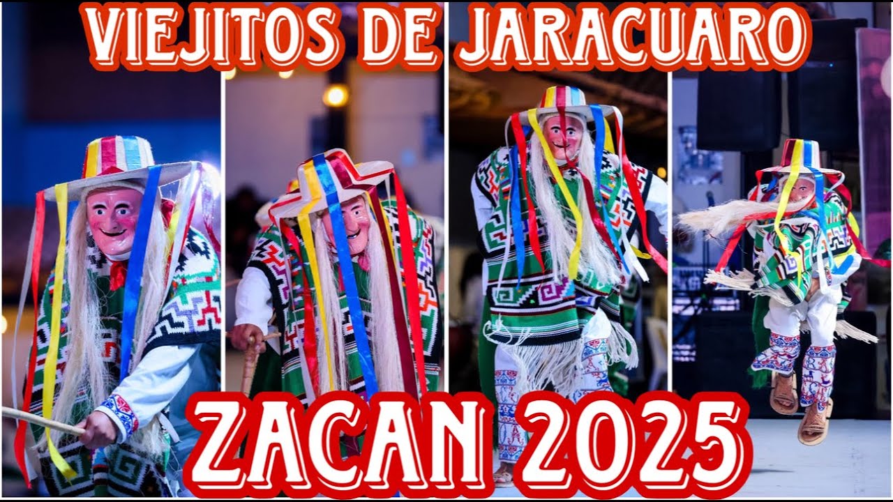 Zacan 2025 - Danza de los Viejitos de Jaracuaro 