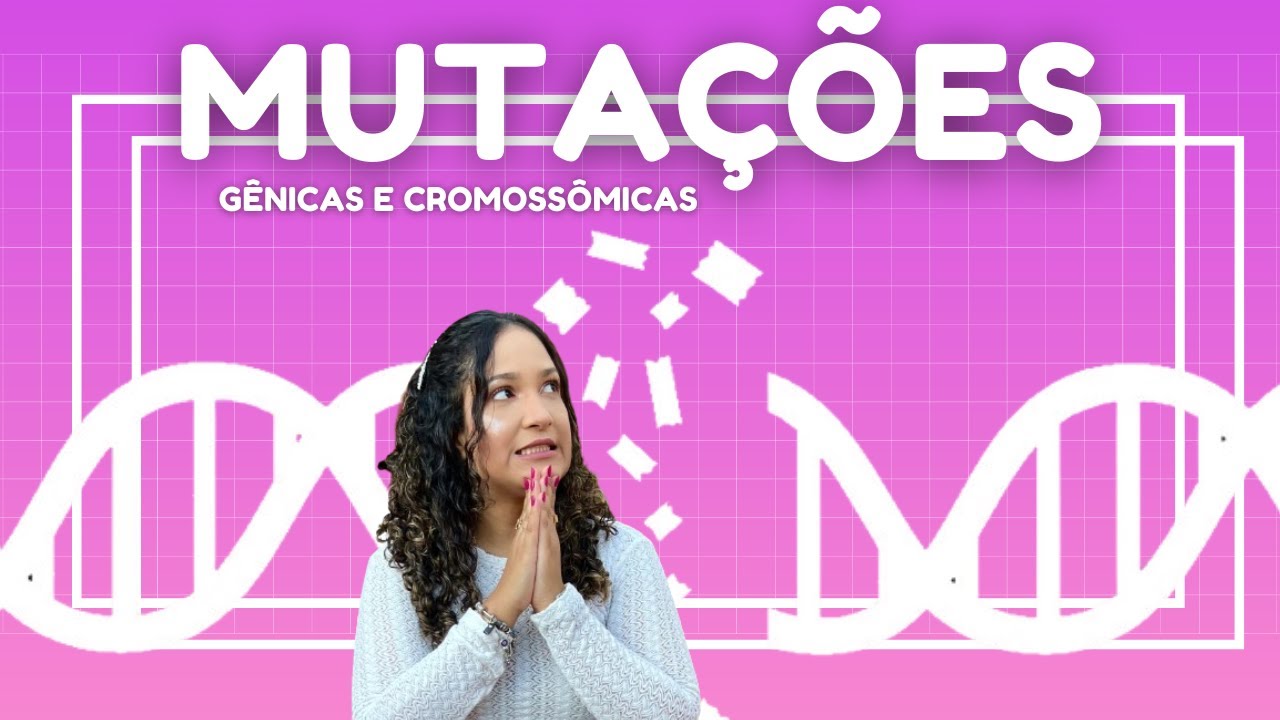 ENTENDENDO A DIFERENÇA ENTRE MUTAÇÕES GÊNICAS E CROMOSSÔMICAS -  diferenciando gene e cromossomo