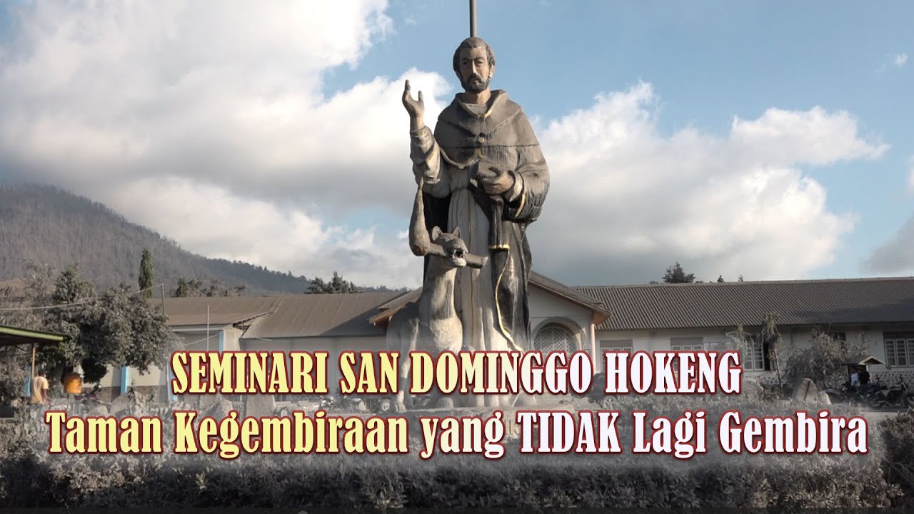 Seminari Hokeng : Taman Kegembiraan yang Tidak Lagi Gembira || Video Pasca Gunung Lewotobi Meletus