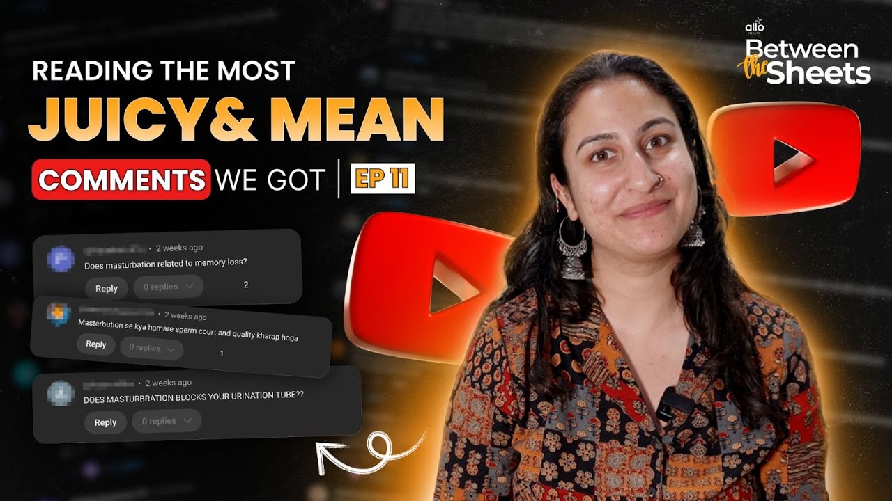 Sex Health Therapist reacts reading youtube comments |Allo Health| Facts about Masturbation, Sex