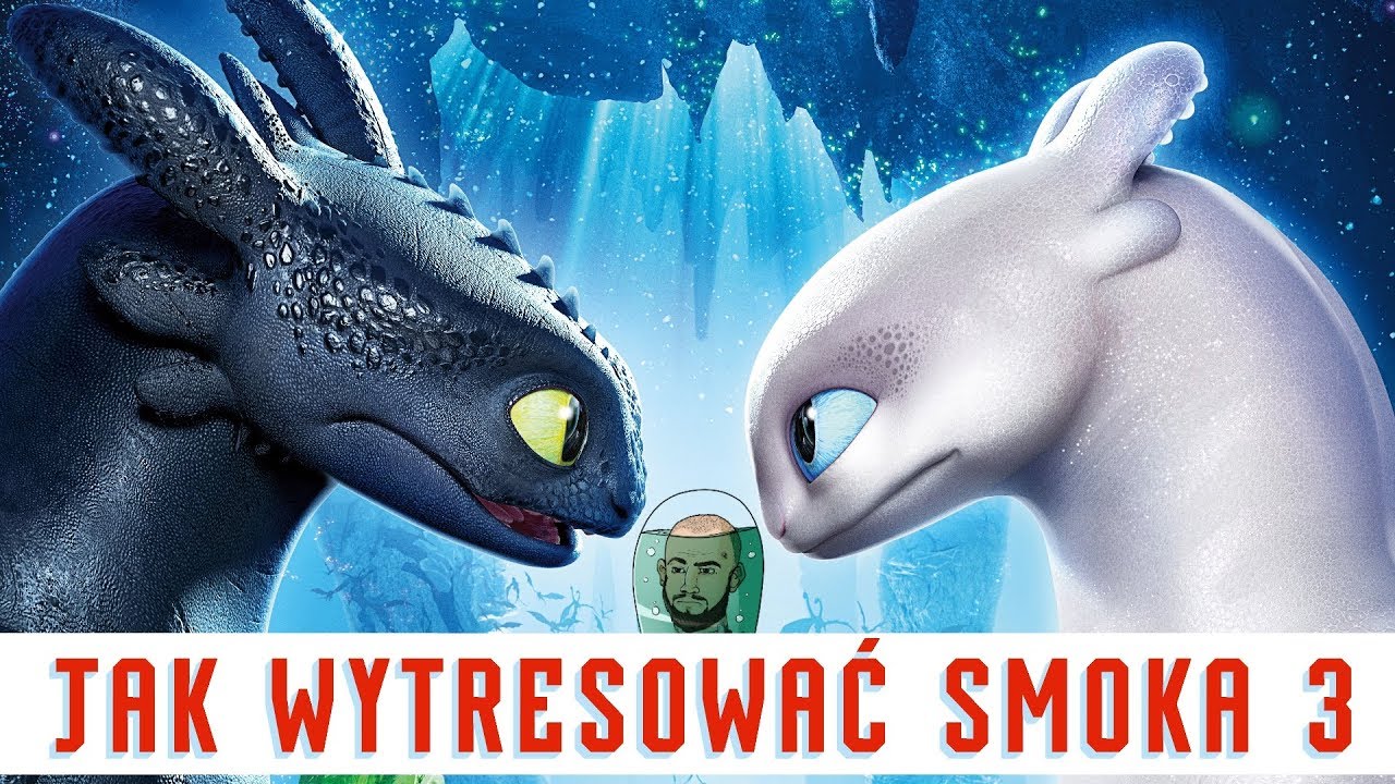 Jak wytresować smoka 3 [RECENZJA]