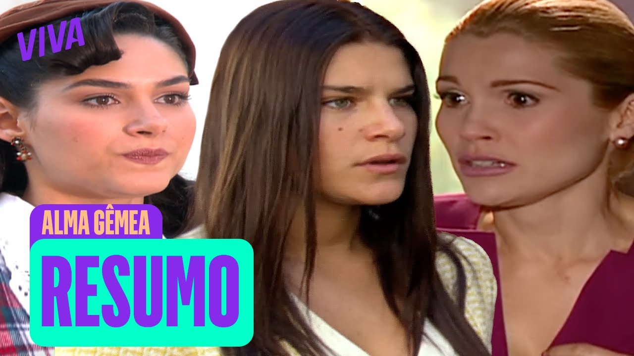 SERENA RECORDA MORTE DE LUNA, CRISTINA É DESMASCARADA E MAIS! | ALMA GÊMEA | RESUMO DA SEMANA