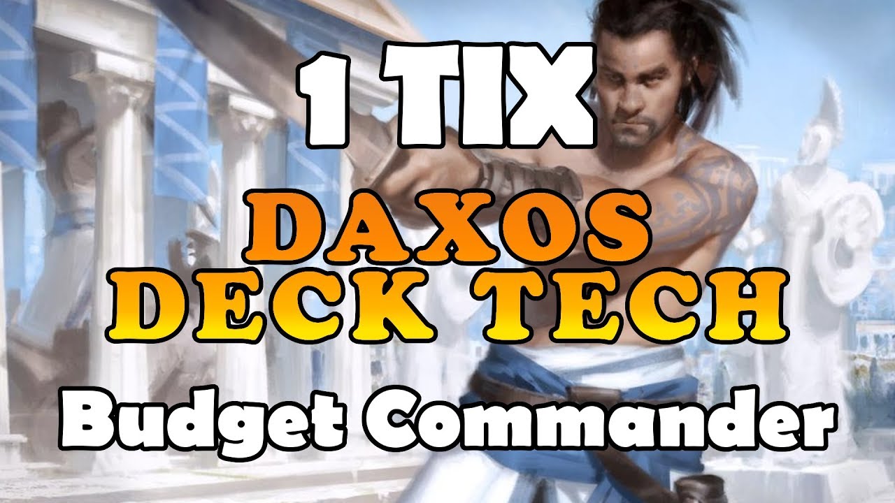 1 TIX Budget Daxos of Meletis Commander Deck Tech | TheDiscard.com