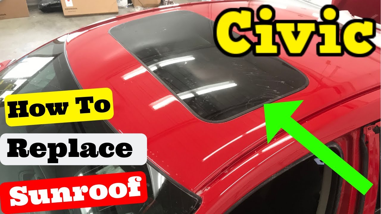 2016 2017 2018 Honda Civic Sunroof Glass Replacement How to Replace Remove Install
