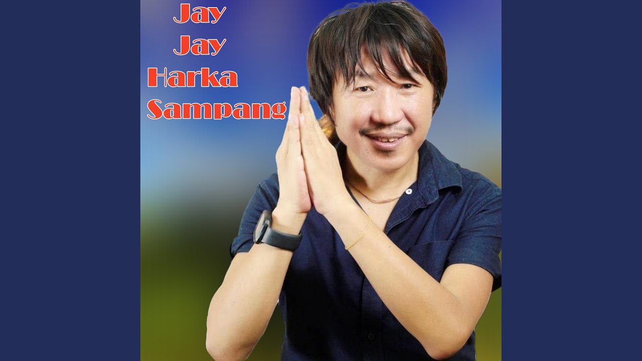 Jay Jay Harka Sampang