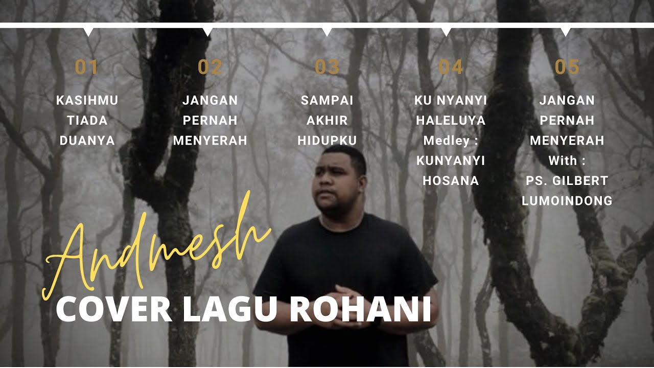 KUMPULAN LAGU ROHANI TERBARU - BY ANDMESH