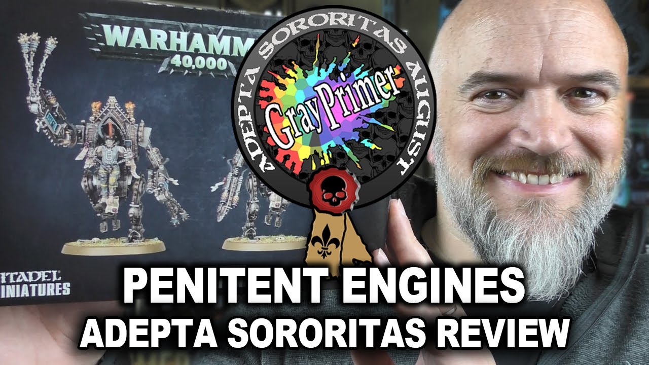 Penitent Engines Unbox and Review for Warhammer 40K. It’s Adepta Sororitas August on GrayPrimer!