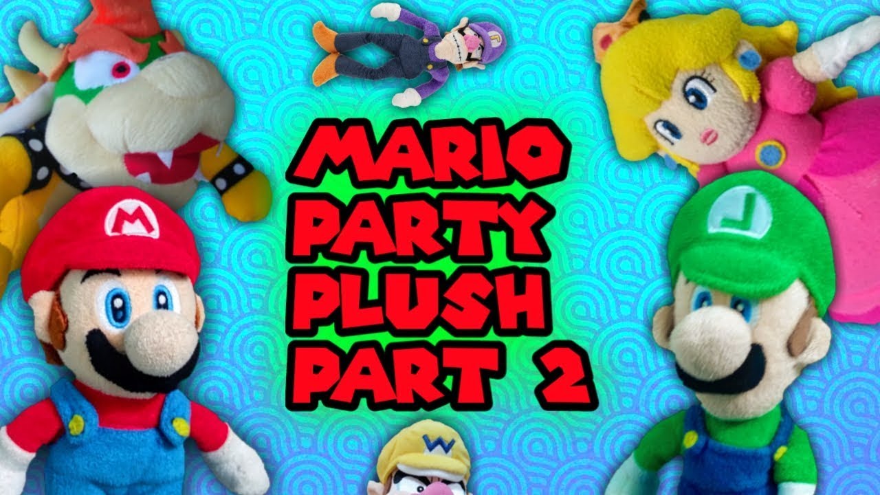 Mario Party Plush Part 2