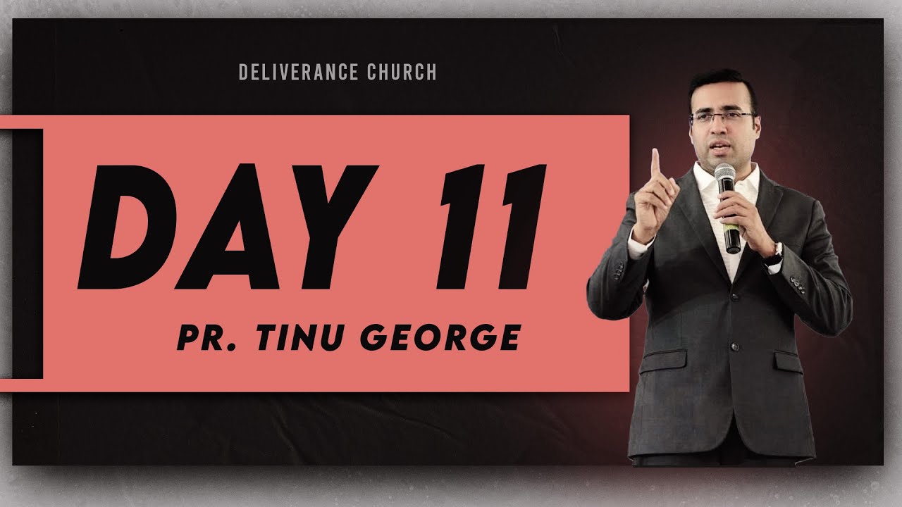 FASTING PRAYER | DAY 11 |  PR.TINU GEORGE MINISTERING | DELIVERANCE CHURCH FORT KOCHI | 16-11-2023