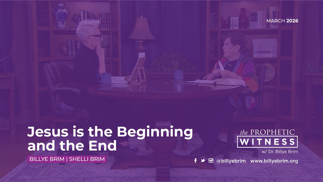 Prophetic Witness: Jesus is the Beginning and the End