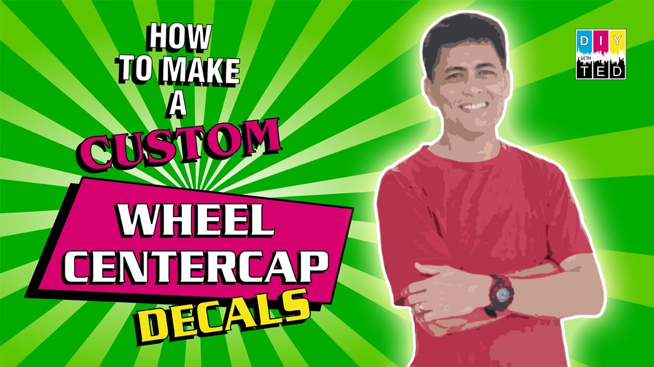 How to make a Custom WHEEL CENTER CAP Decals