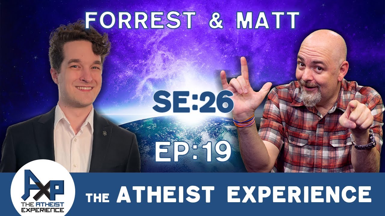 The Atheist Experience 26.19 with Matt Dillahunty and @RenegadeScienceTeacher