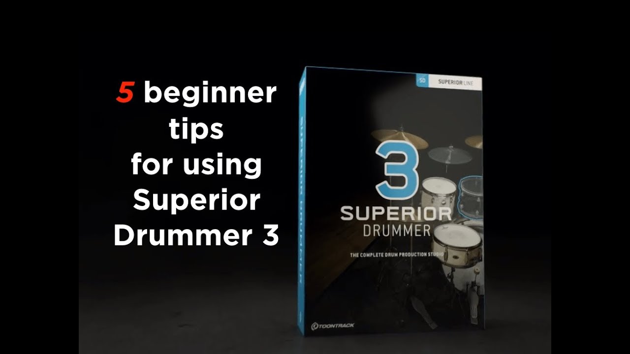 5 быстрых советов по использованию Superior Drummer 3