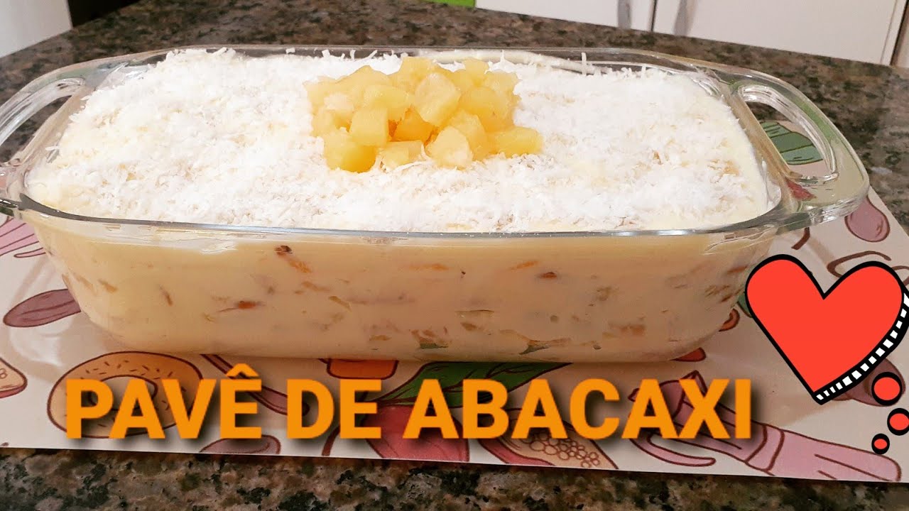 COMO FAZER PAVE DE ABACAXI FÁCIL E RÁPIDO