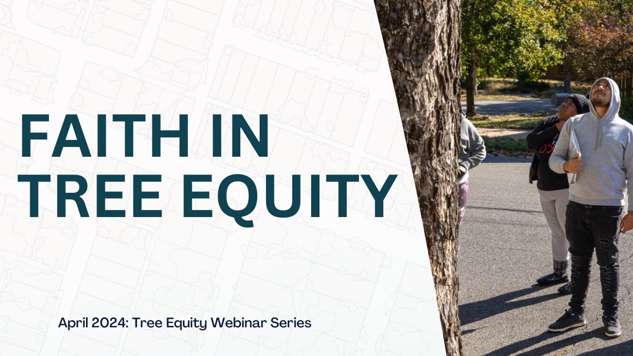 Faith in Tree Equity (Mar. 25)