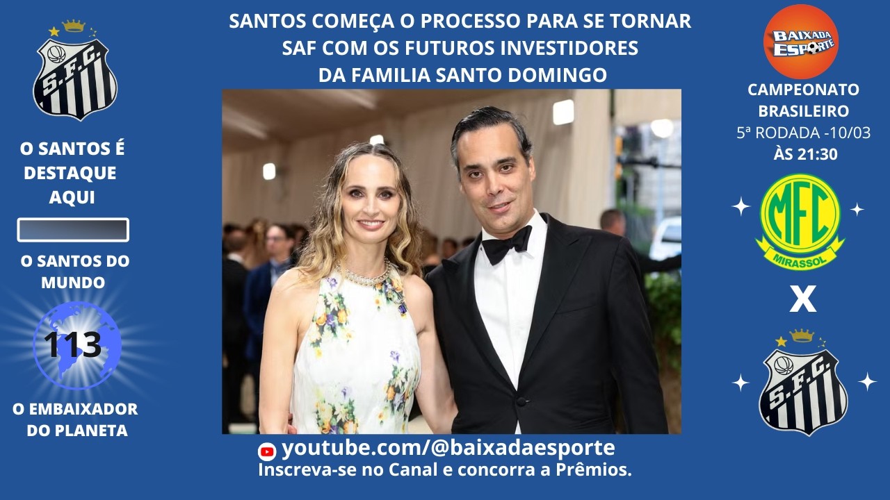 02/03/26 - SANTOS INICIA PROCESSO PARA SE TORNAR SAF. ENTENDA COMO SERÁ