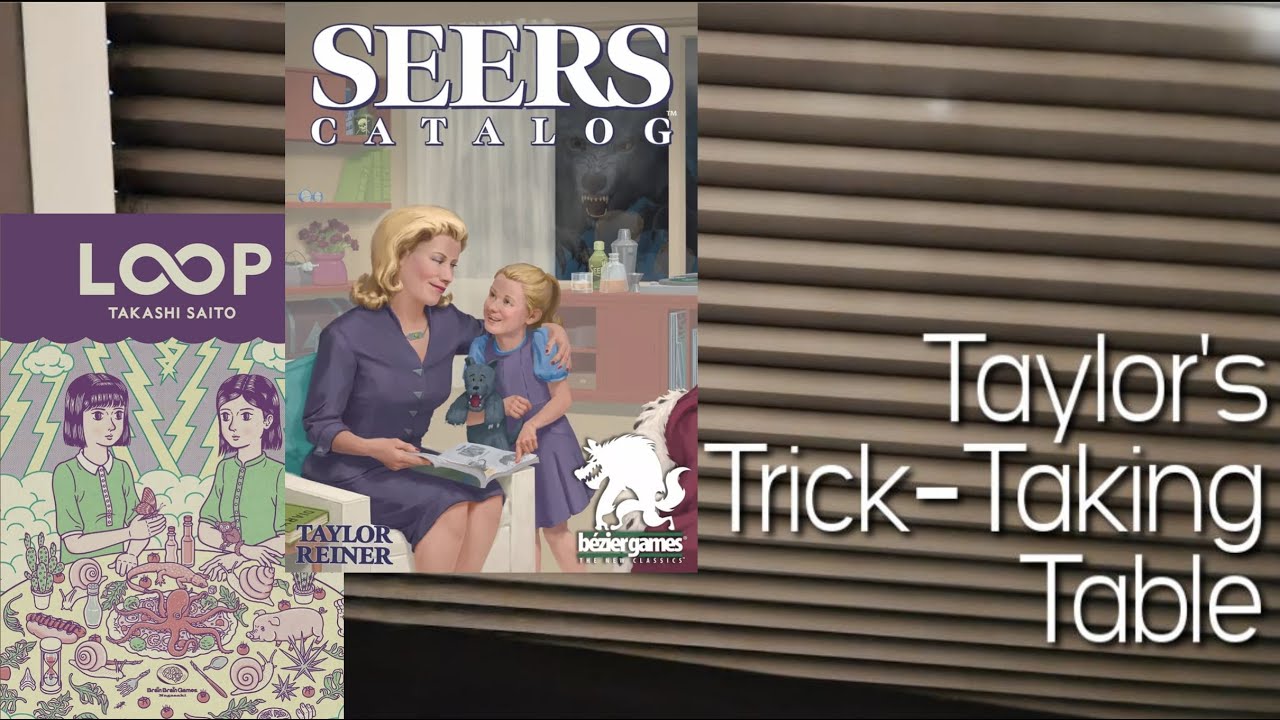 Seers Catalog & LOOP ~ Taylor's Trick-Taking Table