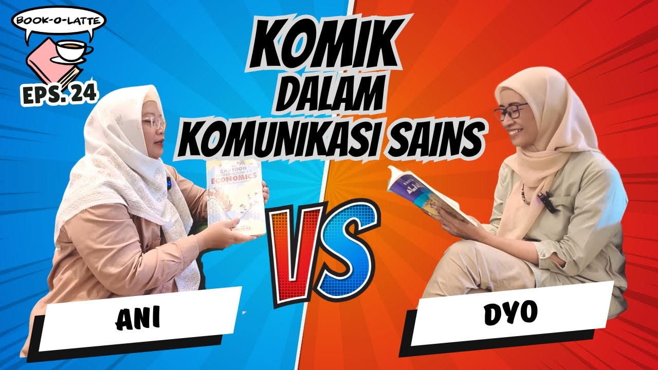 Book-O-Latte Episode 24 : KOMIK DALAM KOMUNIKASI SAINS