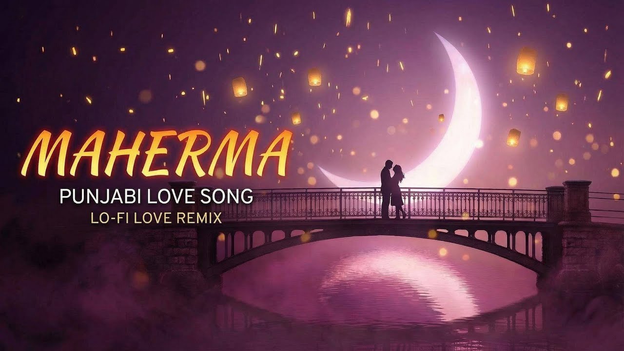 Ae maherma | Slowed Reverb | Lofi mix | Lofi song | Lofi music | Love Song
